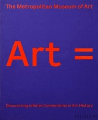 bokomslag Art =: Discovering Infinite Connections in Art History
