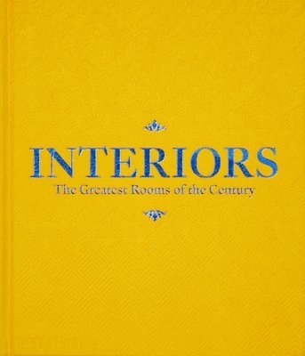 Phaidon Editors - Interiors: The Greatest Rooms of the Century (Saffron Yellow Edition), Inbunden
