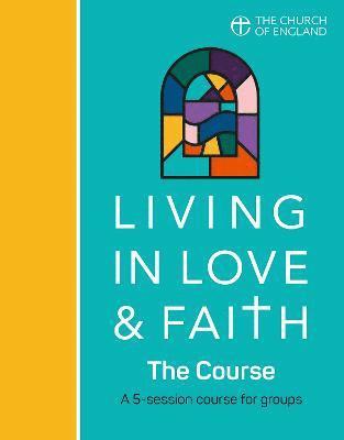 Living in Love and Faith 1