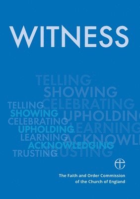The Faith and Order Commission - Witness, Häftad