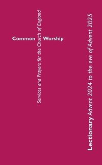 bokomslag Common Worship Lectionary Advent 2024 to the Eve of Advent 2025 (Standard Format)