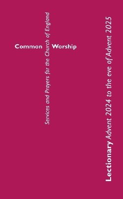 bokomslag Common Worship Lectionary Advent 2024 to the Eve of Advent 2025 (Large Format)