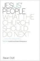 Jesus' People: What the Church Should Do Next