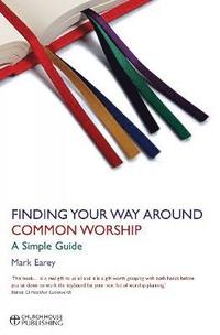 bokomslag Finding Your Way Around Common Worship