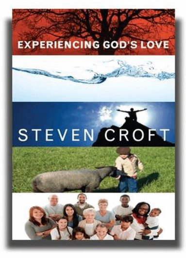 Steven Croft - Experiencing God's Love, Häftad