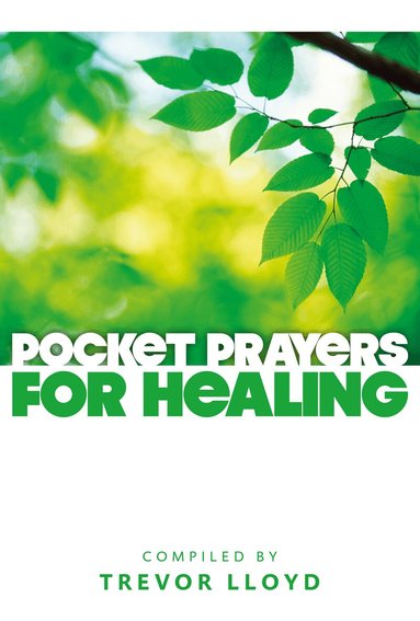 Trevor Lloyd - Pocket Prayers for Healing, Häftad