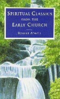 bokomslag Spiritual Classics of the Early Church
