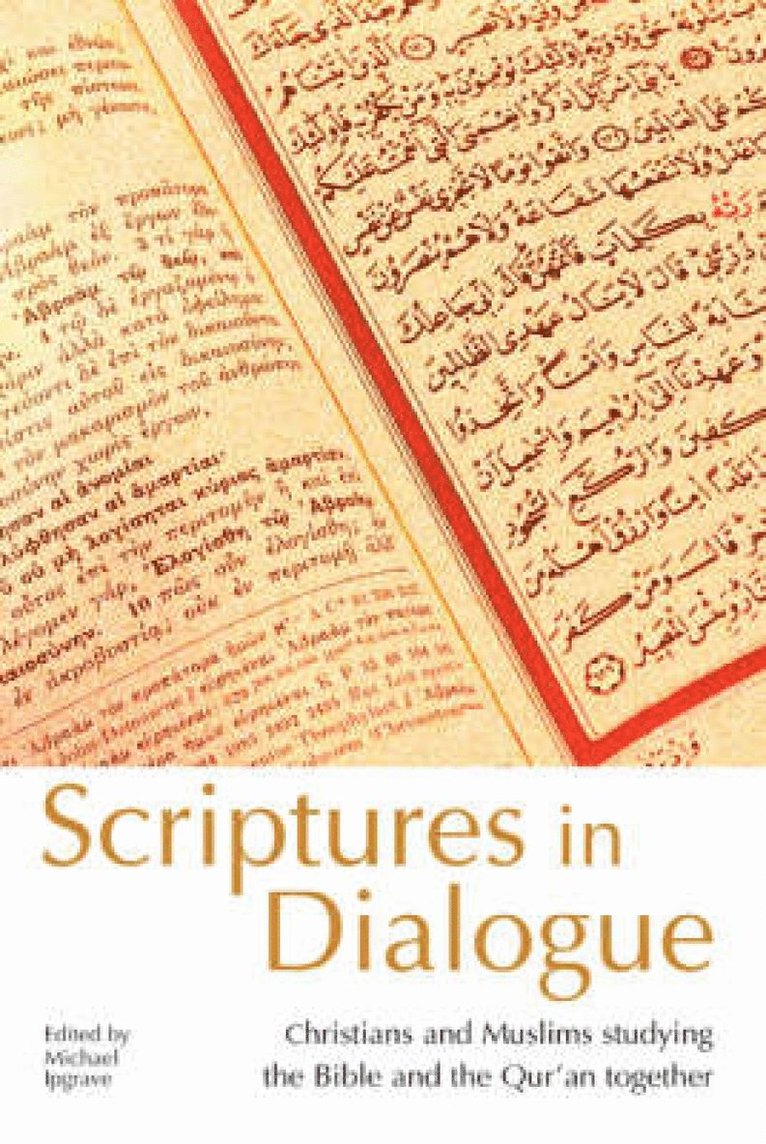 Michael Ipgrave - Scriptures in Dialogue, Häftad