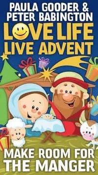 bokomslag Love Life Live Advent: Make Room for the Manger