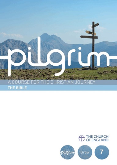 Stephen Cottrell, Steven Croft, Paula Gooder, Robert Atwell - Pilgrim: The Bible, Häftad