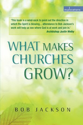 What Makes Churches Grow? 1