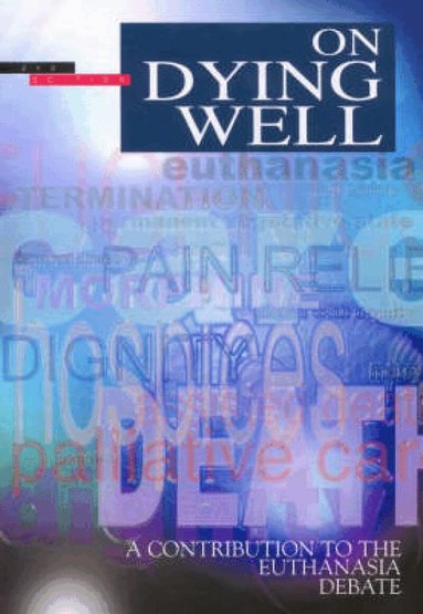 Church of England Board for Social Responsibility - On Dying Well, Häftad