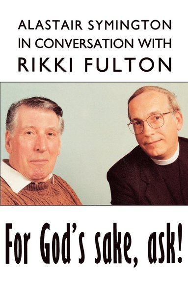 bokomslag For God's Sake, ask!