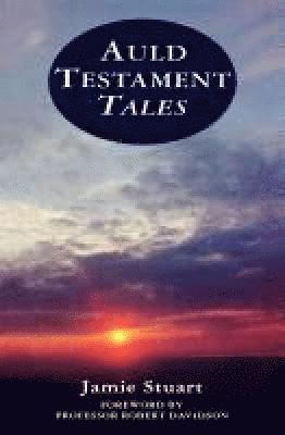 Auld Testament Tales 1