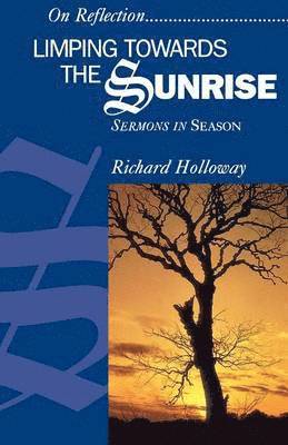 Richard Holloway, On Reflection - Limping towards the Sunrise, Häftad
