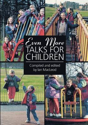 Even More Talks for Children 1