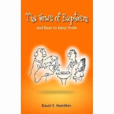 The Vows of Baptism 1