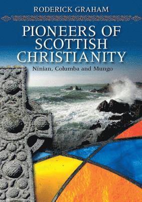 bokomslag Pioneers of Scottish Christianity