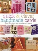 Julie Hickey, Julie (Author) Hickey - Quick & Clever Handmade Cards, Häftad