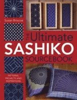 bokomslag The Ultimate Sashiko Sourcebook