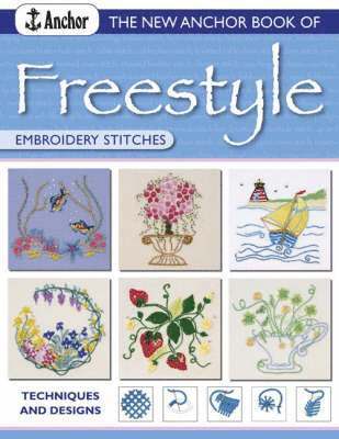 The New Anchor Book of Freestyle Embroidery Stitches