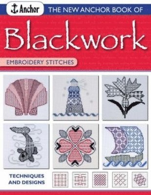 The Anchor Book of Blackwork Embroidery Stitches 1