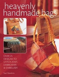 bokomslag Heavenly Handmade Bags