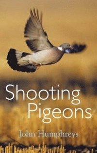 bokomslag Shooting Pigeons