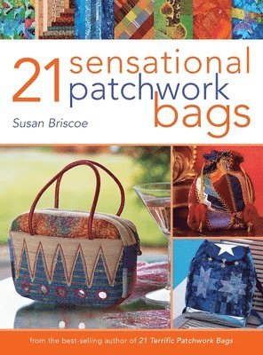 bokomslag 21 Sensational Patchwork Bags