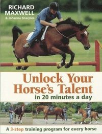 bokomslag Unlock Your Horse's Talent