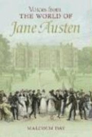 Voices From The World Of Jane Austen 1