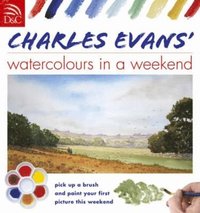 bokomslag Charles Evans' Watercolours in a Weekend