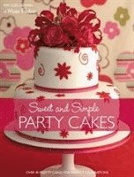 bokomslag Sweet and Simple Party Cakes