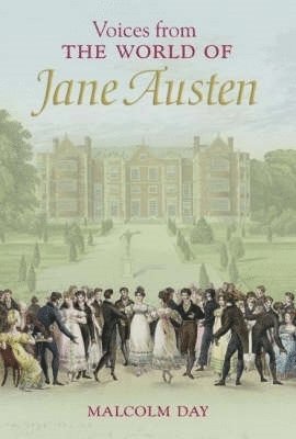 Voices from the World of Jane Austen
