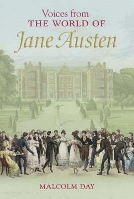 Voices from the World of Jane Austen 1