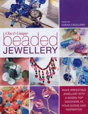 bokomslag Chic and Unique Beaded Jewellery