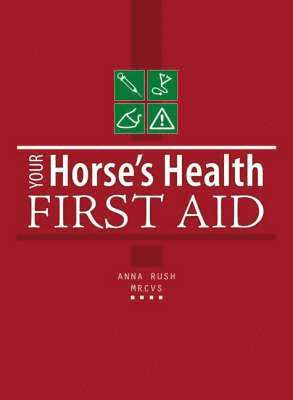 bokomslag Your Horse's Health: First Aid