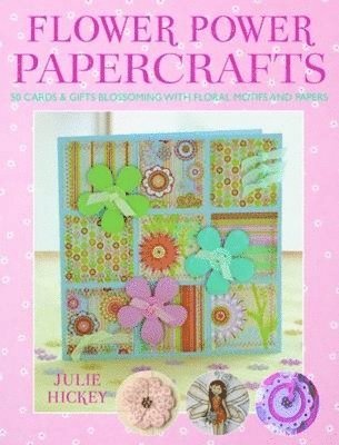 Flower Power Papercrafts 1
