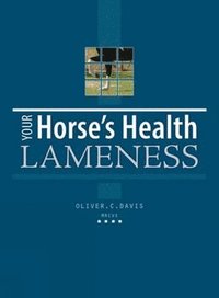 bokomslag Your Horses Health Lameness