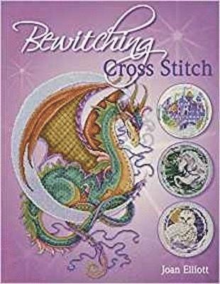 Joan Elliott, Ginny Farquhar - Bewitching Cross Stitch, Inbunden