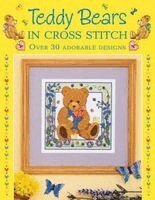 Sue Cook - Teddy Bears in Cross Stitch: Over 30 Adorable Designs., Inbunden. Tillgänglighet: Tillfälligt slut