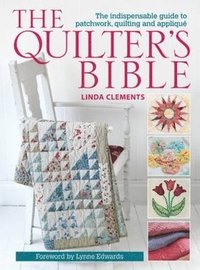 bokomslag The Quilter's Bible