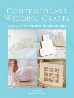 The Contemporary Wedding Crafts 1