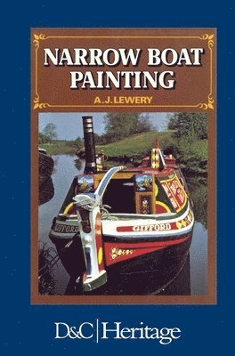 A J Lewery, A J (Author) Lewery, A. J. Lewery - Narrow Boat Painting, Inbunden