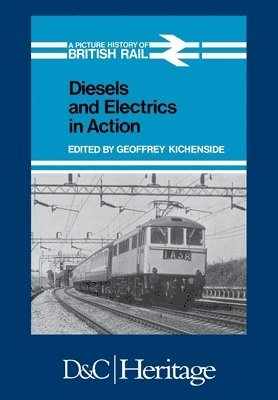 Diesels And Electrics In Action 1
