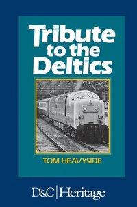 bokomslag Tribute to the Deltics