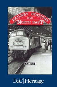bokomslag Railway Stations Of The North East