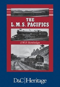 bokomslag London, Midland And Scottish Railway Pacifics