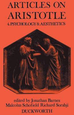 Articles on Aristotle: v. 4 Psychology and Aesthetics 1