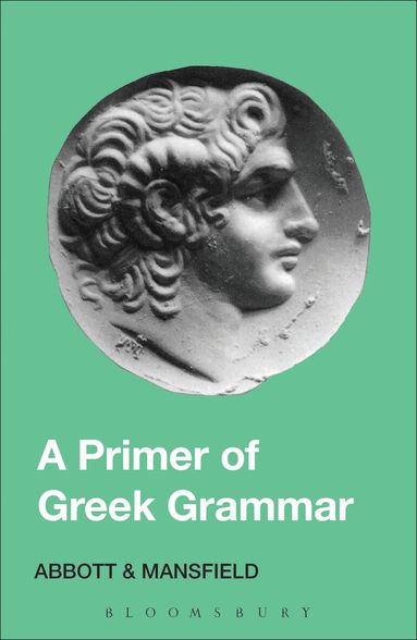 E.D. Mansfield, Evelyn Abbott - Primer of Greek Grammar, Häftad